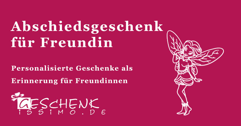 Abschiedsgeschenk Freundin