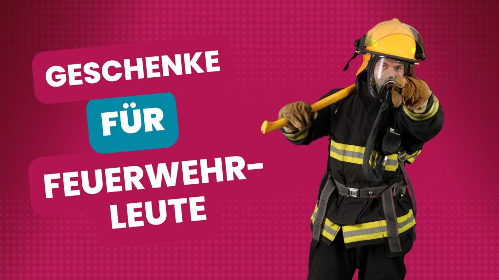 Feuerwehr Geschenke