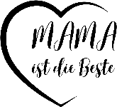 Herz Mama ist die Beste