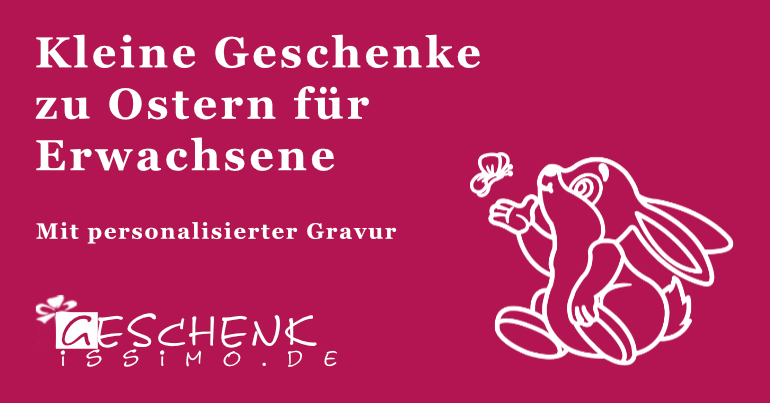 Kleine Geschenke zu Ostern für Erwachsene