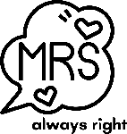 Mrs. always right