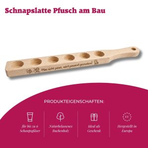 Pfusch am Bau Schnapslatte Vorteile