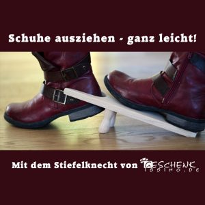 Schuhe ausziehen mit dem Stiefelknecht