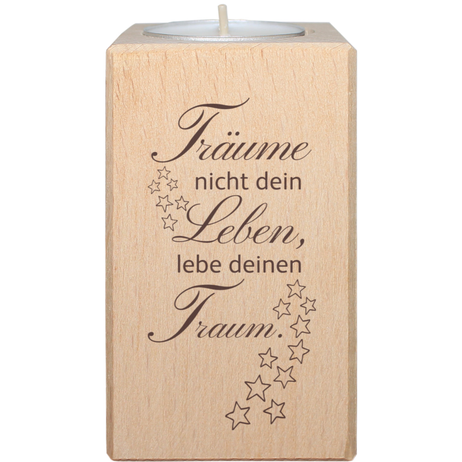 Träume nicht dein Leben, lebe deinen Traum Teelichthalter Träume nicht dein Leben, lebe deinen Traum